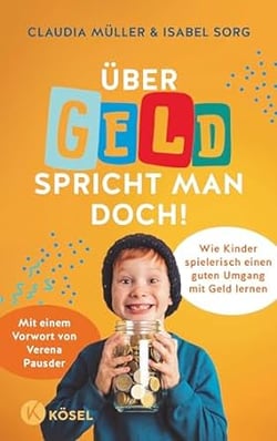 buchcover_über-geld-spricht-man-doch_claudia-müller_isbael-sorog_kösel-verlag