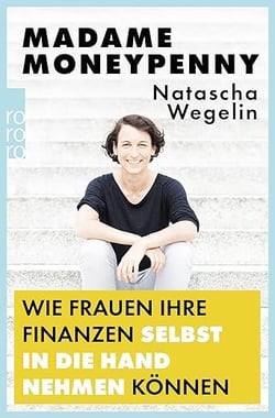 buchcover_madame-moneypenny_natascha-wegelin_rowohlt-verlag